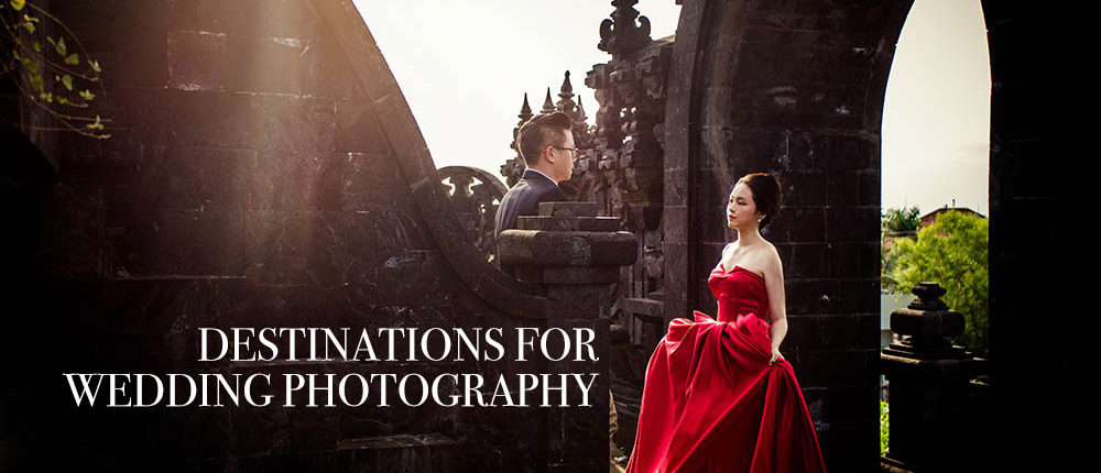 Top 5 Destinations for Wedding Photography