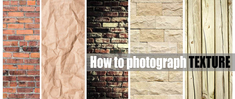how to photograph texture
