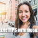 selfie tips using a mobile phone camera