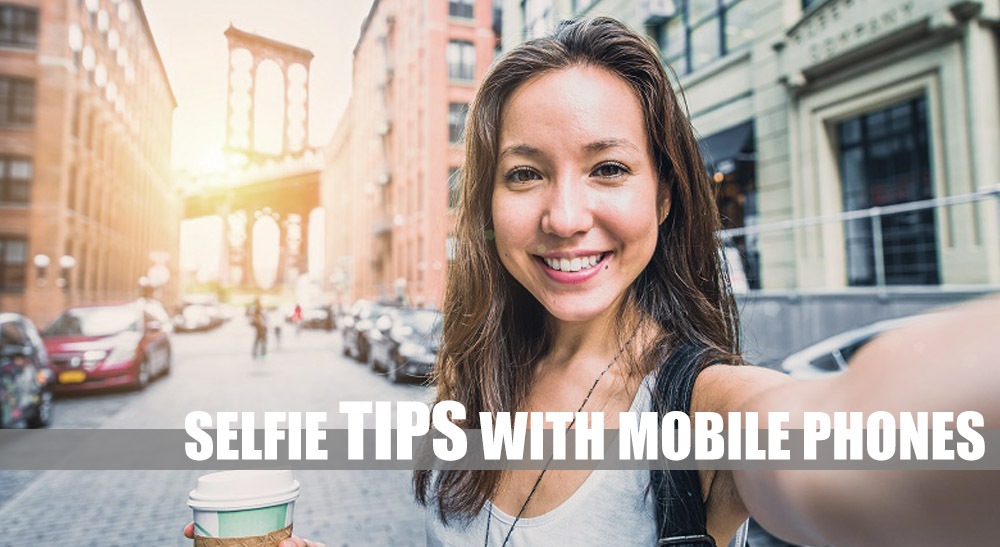 selfie tips using a mobile phone camera