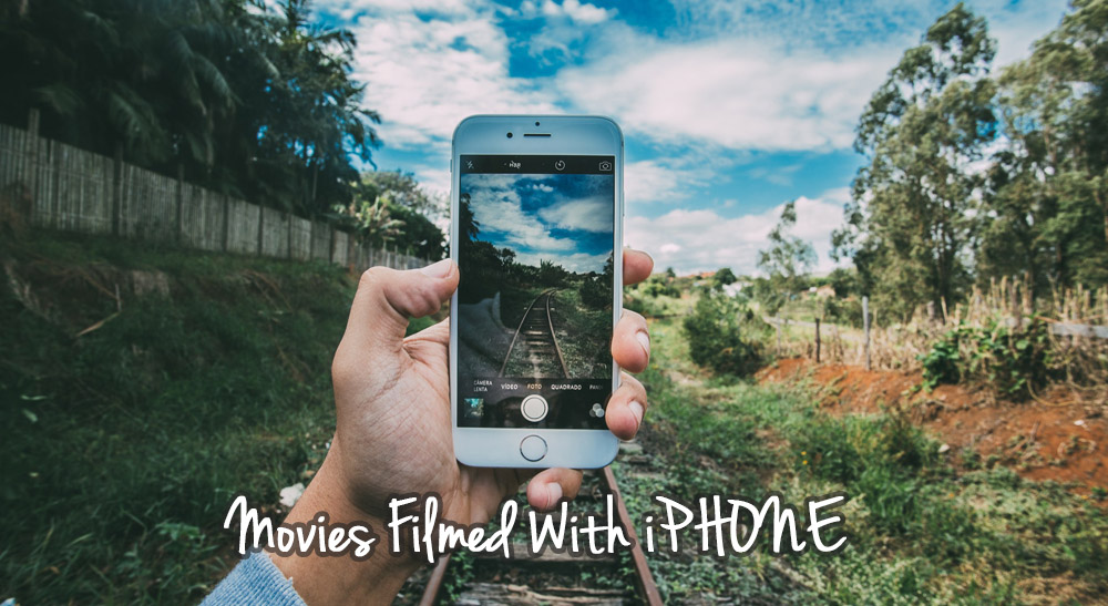 movies filmed with iphone